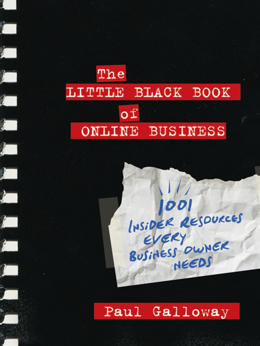 Title details for The Little Black Book of Online Business by Paul Galloway - Available
